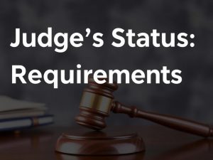 Статус судьи: требования и гарантии
