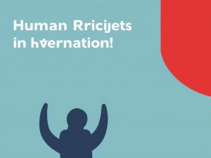 Права человека в международном праве: как они защищают нас в современном мире