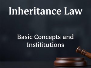 Наследственное право: основные понятия и институты